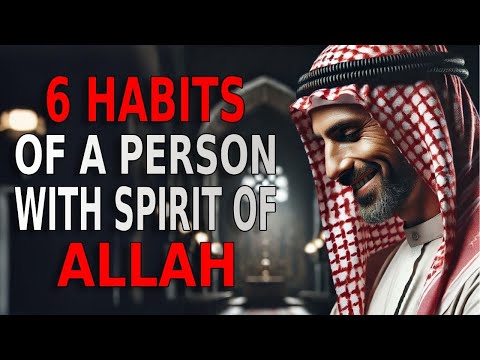 6 Habits to Elevate Your Spirit and Align with Allah's Will  ISALM