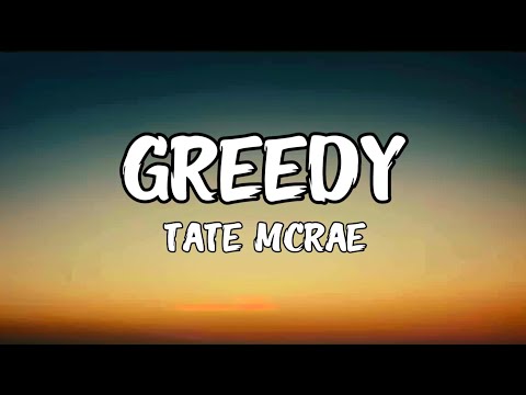 Tate McRae - greedy (Lyrics)