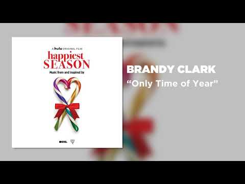 Brandy Clark - Only Time of the Year (From "Happiest Season")