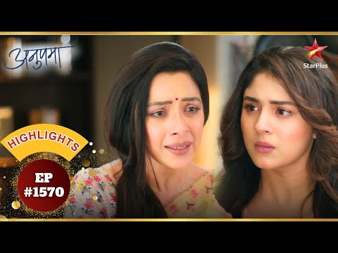 Anupama ने खोली Rahi की आँखें! | Ep.1570 | Highlights | Anupama | Mon-Sun | 10PM