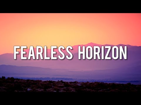 Fearless Horizon [Lyrics] / Voltage of You, Spark the Night, Our Golden Hours, Love Somewhere Out...