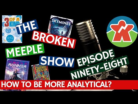 Podcast 98 - How To Be More Analytical About Games