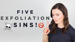 5 Mistakes You’re Making With Exfoliation That Could Wreck Your Skin | Dr Sam Bunting