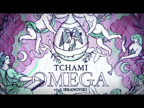 Tchami & Ibranovski - Omega