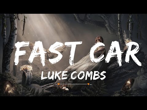 Luke Combs - Fast Car (Lyrics) | Top Best Song