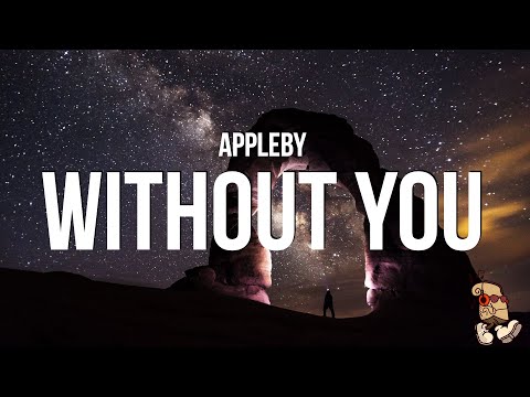 Applyby - Without You (Lyrics)