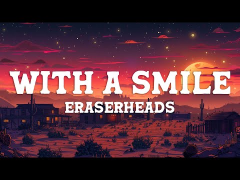 Eraserheads - With A Smile (Lyrics)