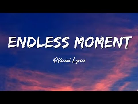 Endless Moment – A Love Beyond Time [ lyrics ]