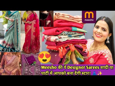 MEESHO Huge Designer Saree Haul/Premium Quality/Best Affordable Saree on Meesho/Party wear