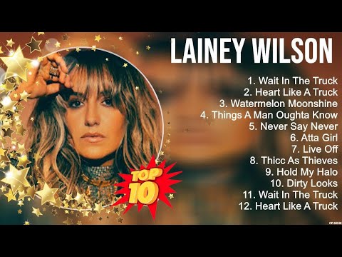 Lainey Wilson Greatest Hits ~ New Country Songs 2023 ~ New Country Music