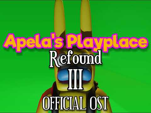 Apela's Playplace: Refound III | OST - Hey there friend! (Unused)