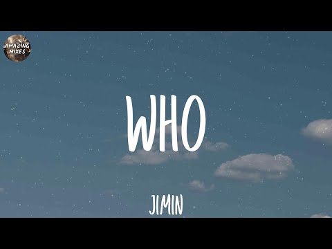 Jimin - Who (Lyrics)