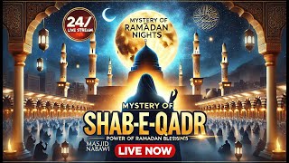 🔴 LIVE | The Night of Power – Shab-e-Qadr & Its Infinite Blessings! 🌙✨