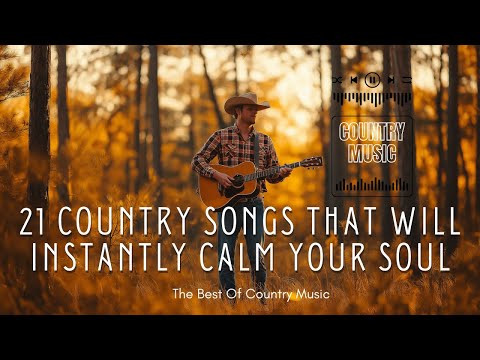 The Best of 21 Country Songs featuring Calm Serenity and Reflection