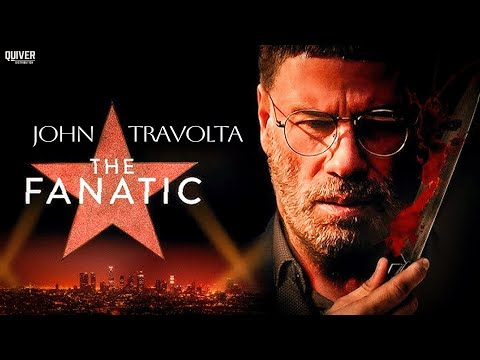 The Fanatic (2019) | JOHN TRAVOLTA | Full Movie