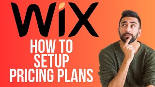 How to Customize and Use Wix Pricing Plans, Subscriptions, Memberships (Tutorial 2025)