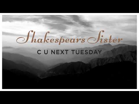 Shakespears Sister - C U Next Tuesday (Official Audio)