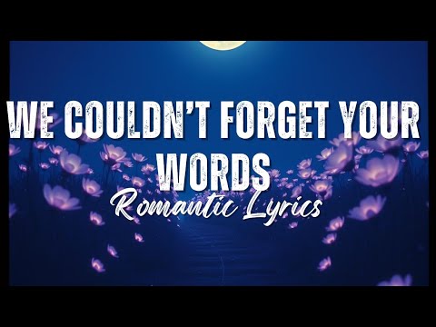 We Couldn’t Forget Your Words | Heart Touching Sad Song | Love & Separation | official song music