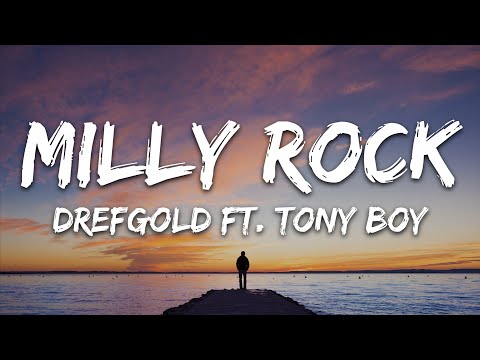 DrefGold - MILLY ROCK ft. Tony Boy (Testo/Lyrics)