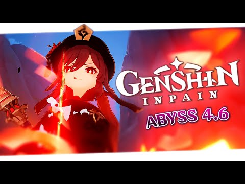 Genshin Inpain #65 (4.6 Abyss 3nd Rotation)