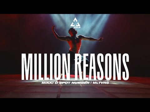 Million Reasons - Lady Gaga | Mikki D Spot Number | The Addlib - MLTVRS