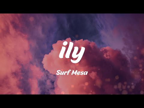 ily - Surf Mesa (Lyrics)