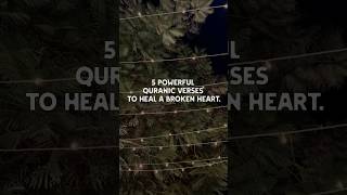 Verses to heal broken heart #islam #allah #heal #healer #viral #islamicshorts #thealmighty #dua