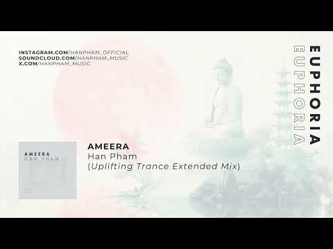 Han Pham - Ameera (Uplifting Trance Extended Mix)