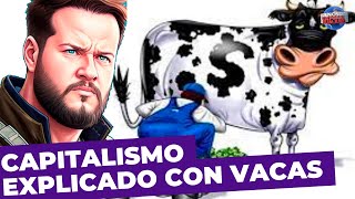 Capitalismo, comunismo y socialismo explicados con vaquitas,