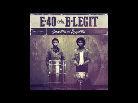 E-40 & B-Legit "Need to Know" Feat. Rexx Life Raj