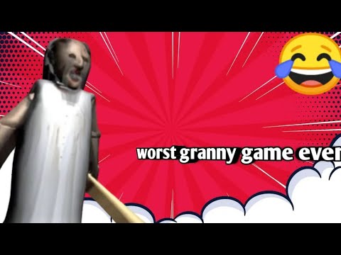 Granny worst and best Games // Lets check out 🤔🤔🤔