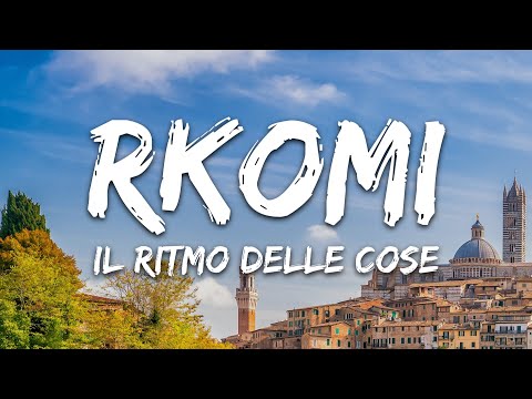 Rkomi - il ritmo delle cose. (Sanremo 2025) [Testo/Lyrics]