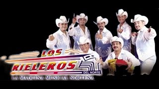 Los Rieleros Del Norte - La Moraleja