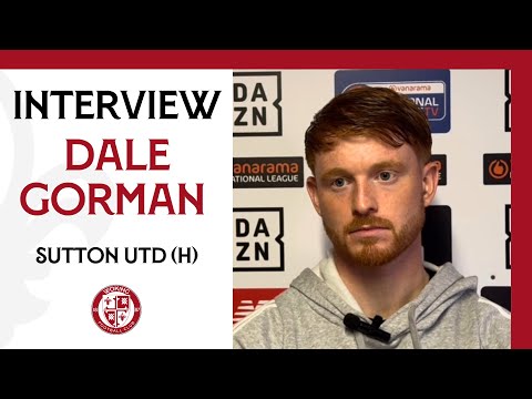 Woking 1-2 Sutton Utd | Dale Gorman Interview