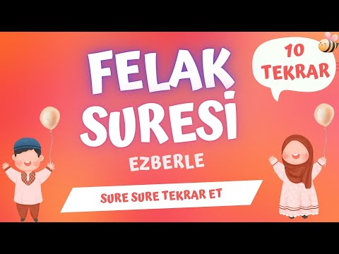 Felak suresi ezberle. Sure sure 10 tekrar et