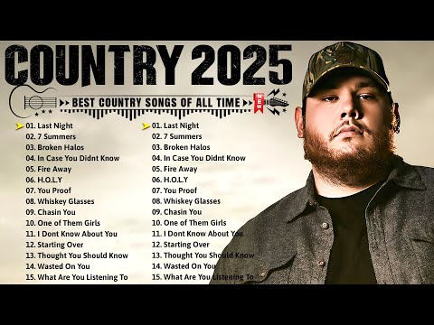 Country Music Playlist 2025 - Luke Combs, Luke Bryan, Chris Stapleton, Morgan Wallen, Jason Aldean