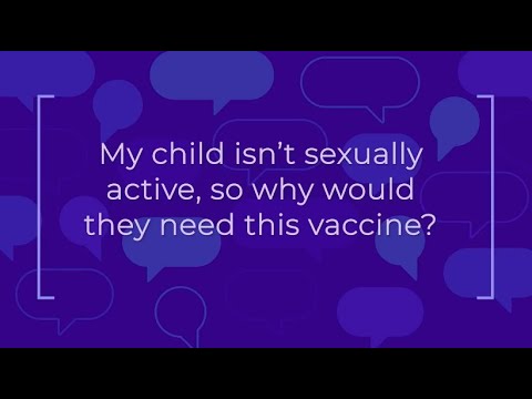 Answering Parents’ Questions: My child isn’t sexually active. Why would they need HPV vaccination?