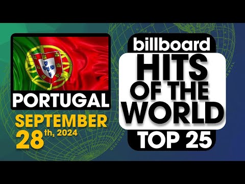 Billboard Hits of The World: Portugal Top 25 (September 28th, 2024)