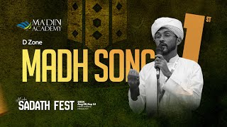 FIRST PLACE | D - ZONE | MADH SONG | SADATH FEST '24