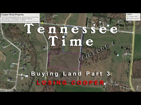 Buying Land in Tennessee - Losing Cooper