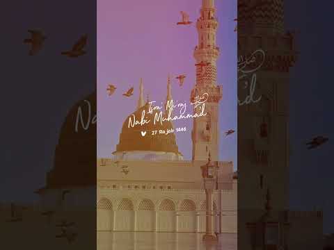 The Night of Mi'raj #muhammadﷺ #islamicwisdom #IslamicReminder #shorts