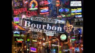 Bourbon ShakeDown! (New Orleans Bounce Mix)