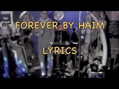 HAIM - Forever (Lyrics Video)