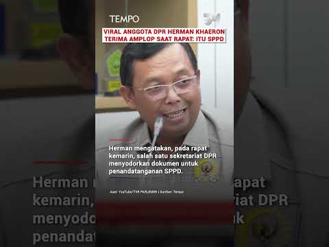 Viral Anggota DPR Herman Khaeron Terima Amplop saat Rapat: Itu SPPD #shorts