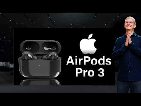 AirPods Pro 3 LEAKS & RUMORS - EVERYTHING REVEALED SO FAR!