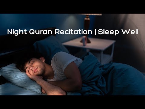 Night Quran Recitation | Feel the Tranquility & Sleep Well