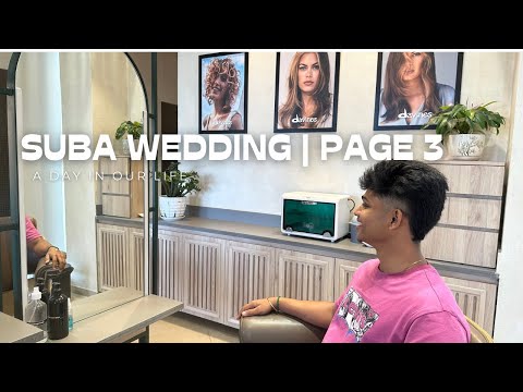 Suba Wedding | Page 3 - A day in our life