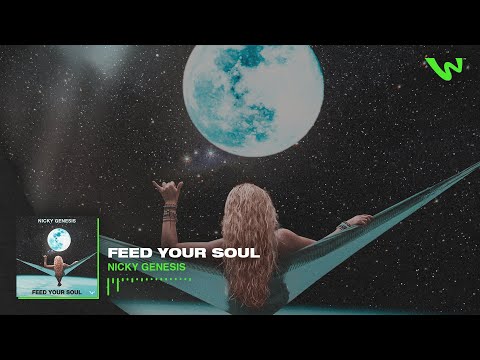 Nicky Genesis - Feed Your Soul