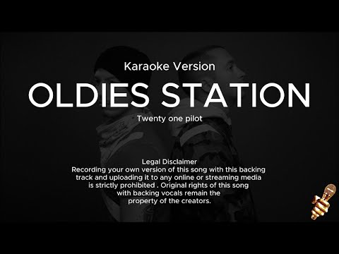 Twenty one pilots - Oldies Station (Karaoke Version)