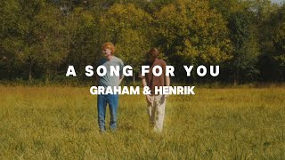 GRAHAM & Henrik - a song for you (Official Visualizer)